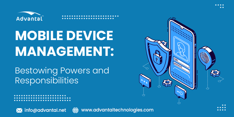 Mobile Device Management: Bestowing Powers and Responsibilities