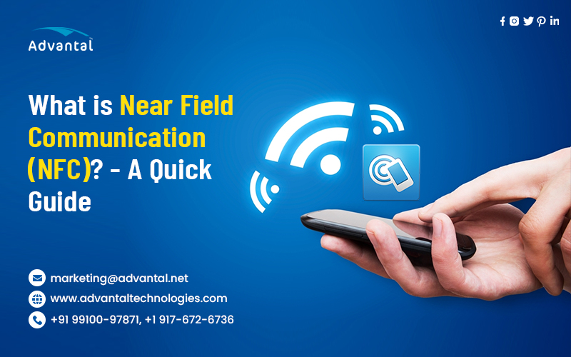 What is Near Field Communication? – A Quick Guide